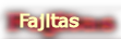 Fajitas
