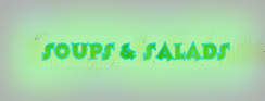 Soups and Salads
